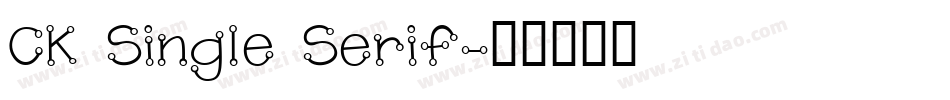 CK Single Serif字体转换